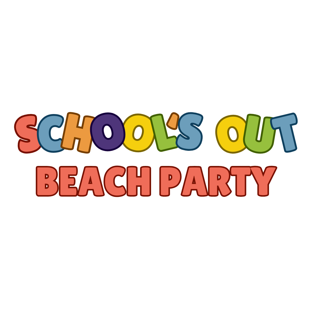 School's Out BeachParty